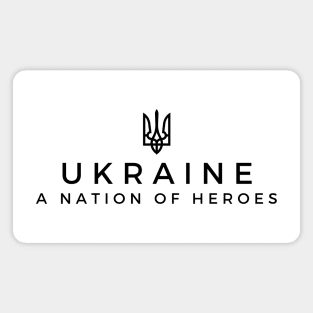 Ukraine A Nation of Heroes Magnet